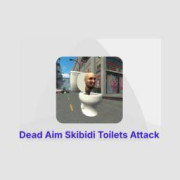 Dead Aim Skibidi Toilets Attack